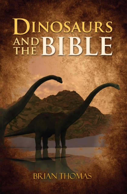 Dinosaurs and the Bible, EPUB eBook
