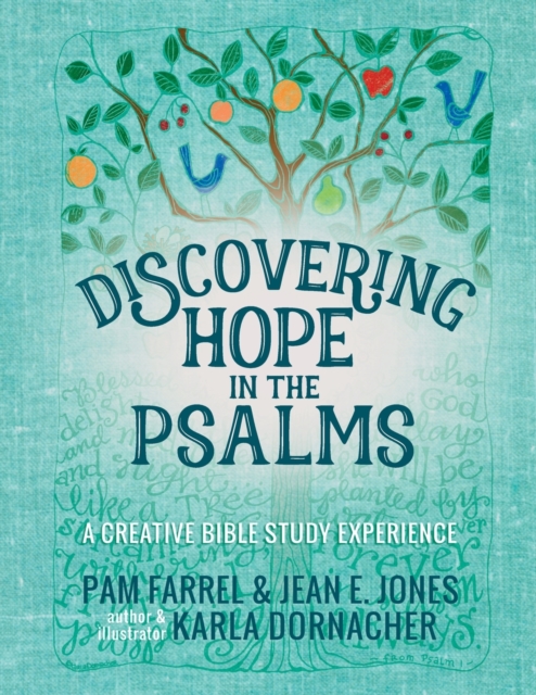 Discovering Hope in the Psalms : A Creative Devotional Study Experience, Paperback / softback Book