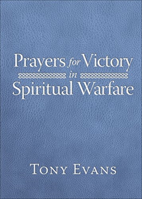 Prayers for Victory in Spiritual Warfare (Milano Softone), Leather / fine binding Book