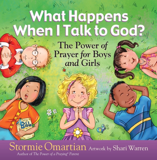 What Happens When I Talk to God? : The Power of Prayer for Boys and Girls, EPUB eBook