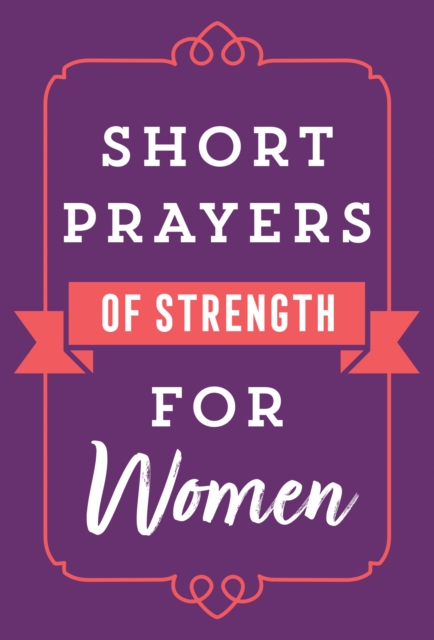 Short Prayers of Strength for Women, EPUB eBook