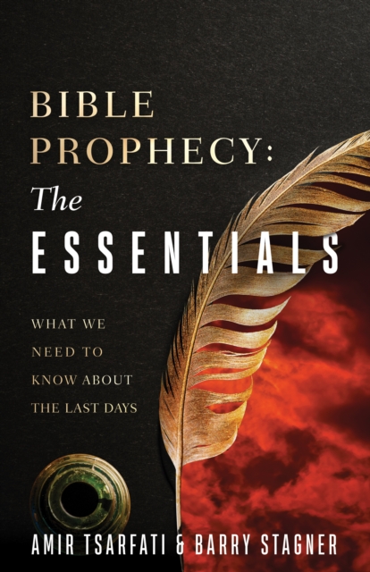 Bible Prophecy: The Essentials : Answers to Your Most Common Questions, EPUB eBook