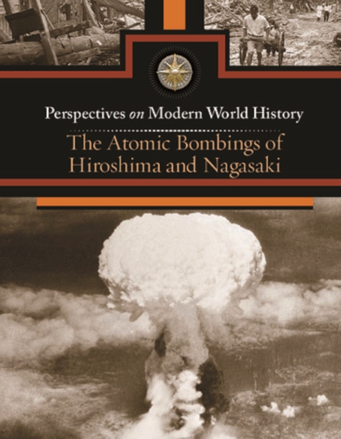 The Atomic Bombings of Hiroshima and Nagasaki, PDF eBook