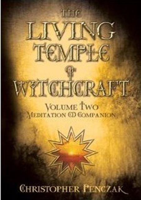 Living Temple of Witchcraft : CD Companion v. 2, CD-Audio Book