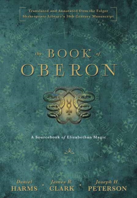 The Book of Oberon : A Sourcebook of Elizabethan Magic, Hardback Book