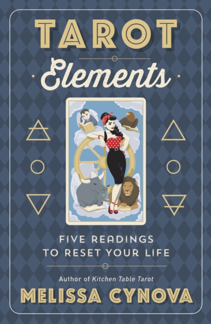 Tarot Elements : Five Readings to Reset Your Life, Paperback / softback Book