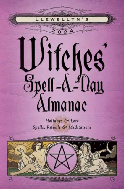 Llewellyn's 2024 Witches' Spell-A-Day Almanac, Paperback / softback Book