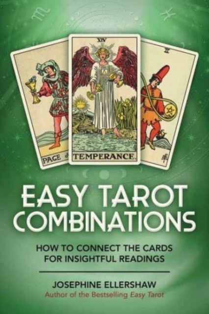 Easy Tarot Combinations : How to Connect the Cards for Insightful Readings, Paperback / softback Book
