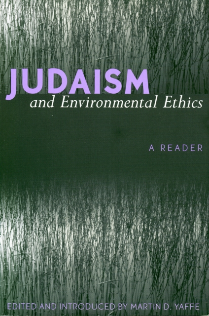 Judaism and Environmental Ethics : A Reader, Hardback Book