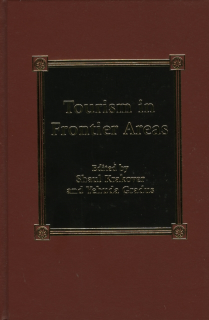 Tourism in Frontier Areas, Hardback Book