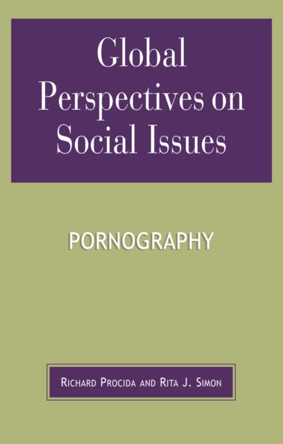 Global Perspectives on Social Issues: Pornography, Hardback Book