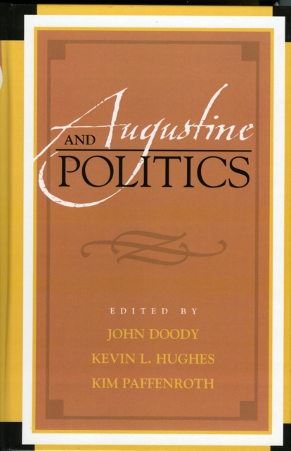 Augustine and Politics, Hardback Book