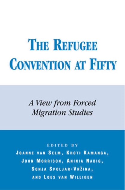 The Refugee Convention at Fifty : A View from Forced Migration Studies, Paperback / softback Book