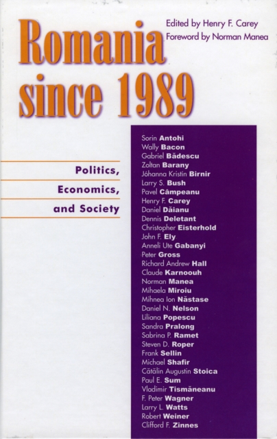 Romania since 1989 : Politics, Economics, and Society, Hardback Book