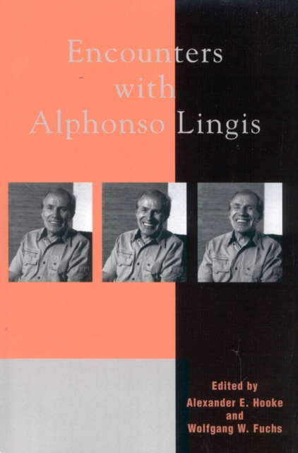 Encounters with Alphonso Lingis, Hardback Book