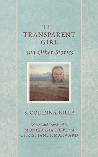The Transparent Girl and Other Stories, Hardback Book