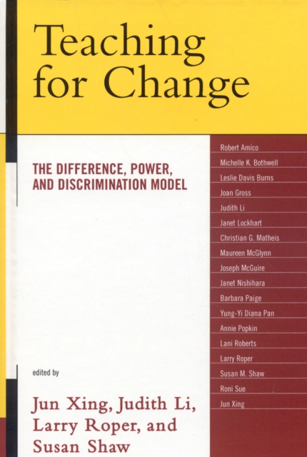 Teaching for Change : The Difference, Power, and Discrimination Model, Hardback Book