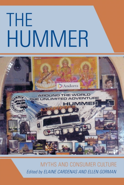The Hummer : Myths and Consumer Culture, Hardback Book