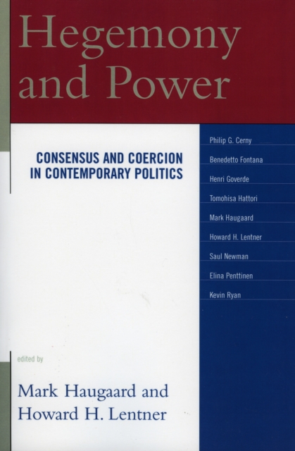 Hegemony and Power : Consensus and Coercion in Contemporary Politics, Hardback Book