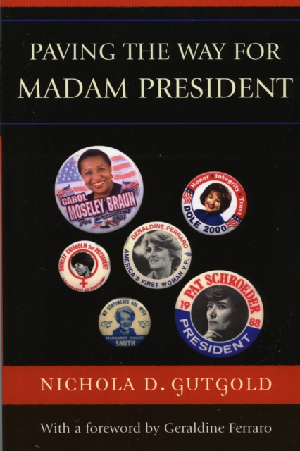 Paving the Way for Madam President, Hardback Book