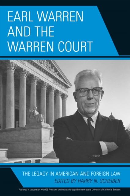 Earl Warren and the Warren Court : The Legacy in American and Foreign Law, Paperback / softback Book