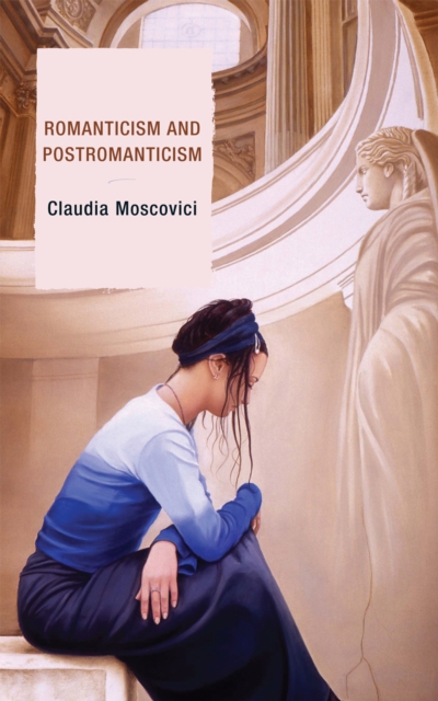 Romanticism and Postromanticism, Hardback Book