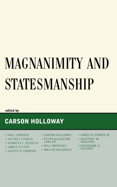 Magnanimity and Statesmanship, Hardback Book