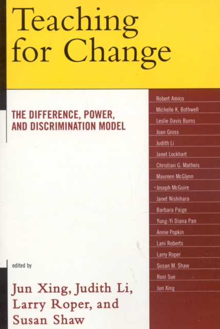 Teaching for Change : The Difference, Power, and Discrimination Model, Paperback / softback Book