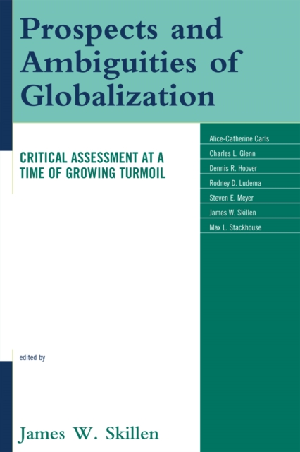 Prospects and Ambiguities of Globalization : Critical Assessments at a Time of Growing Turmoil, Hardback Book