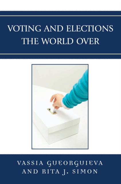 Voting and Elections the World Over, EPUB eBook