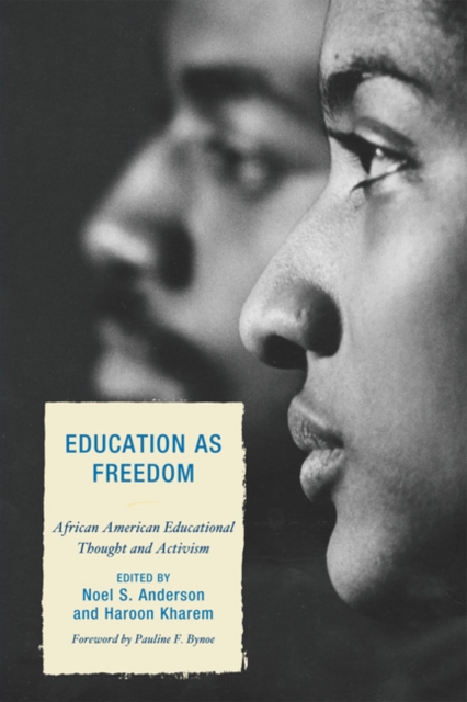 Education as Freedom : African American Educational Thought and Activism, EPUB eBook