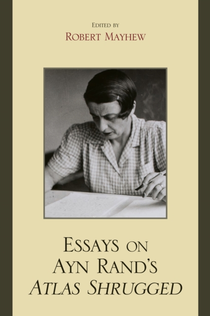 Essays on Ayn Rand's Atlas Shrugged, EPUB eBook