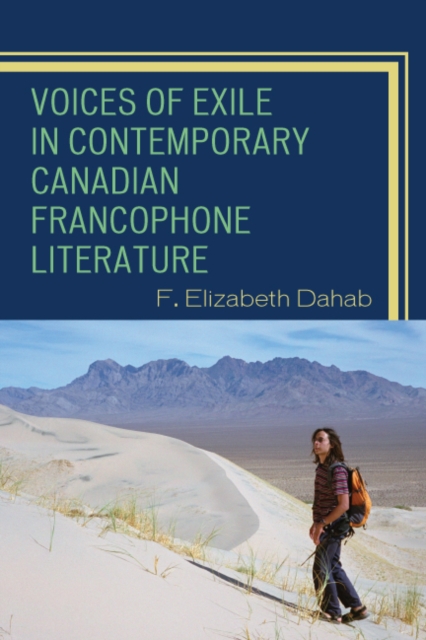 Voices of Exile in Contemporary Canadian Francophone Literature, EPUB eBook