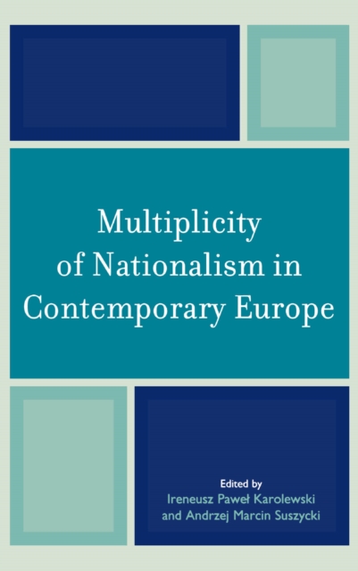 Multiplicity of Nationalism in Contemporary Europe, EPUB eBook