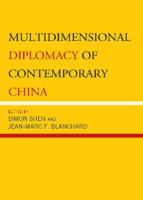 Multidimensional Diplomacy of Contemporary China, Hardback Book