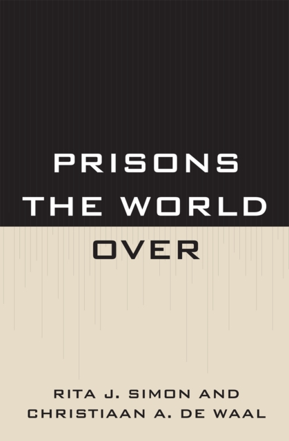 Prisons the World Over, Hardback Book