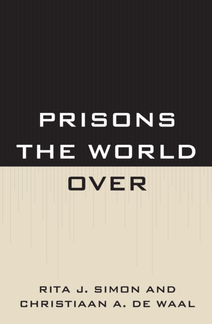 Prisons the World Over, Paperback / softback Book