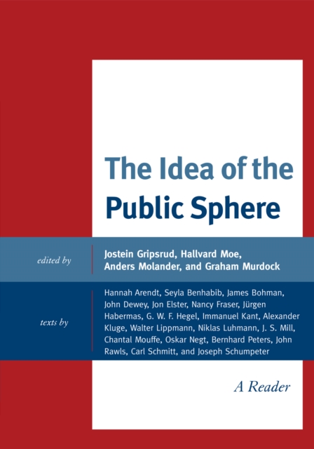 The Idea of the Public Sphere : A Reader, Hardback Book