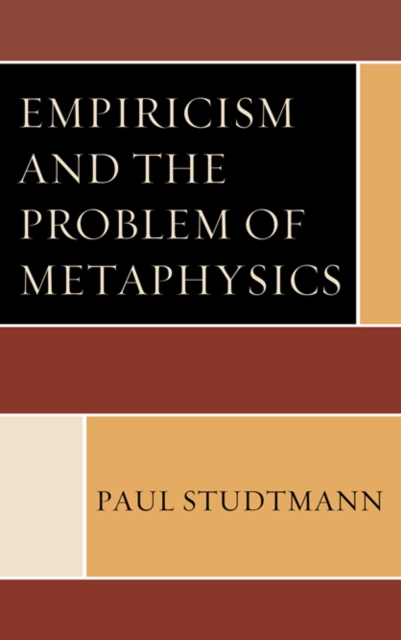 Empiricism and the Problem of Metaphysics, EPUB eBook