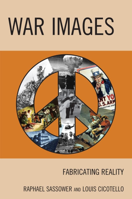 War Images : Fabricating Reality, Paperback / softback Book