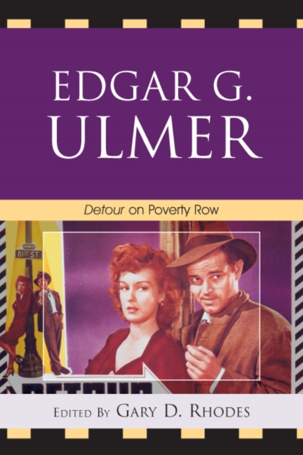 Edgar G. Ulmer : Detour on Poverty Row, EPUB eBook