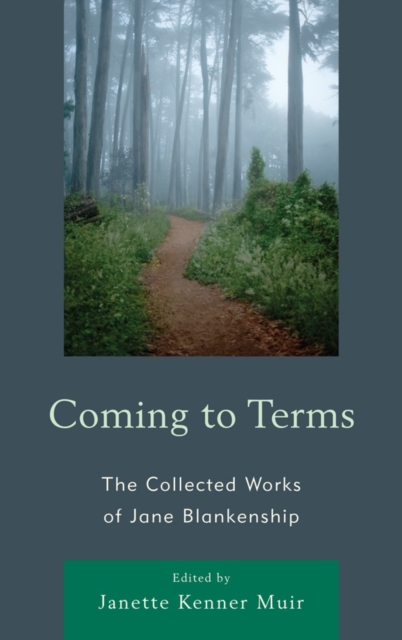 Coming to Terms : The Collected Works of Jane Blankenship, Hardback Book