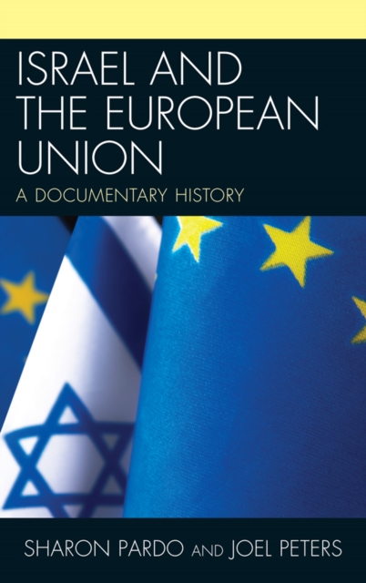Israel and the European Union : A Documentary History, EPUB eBook