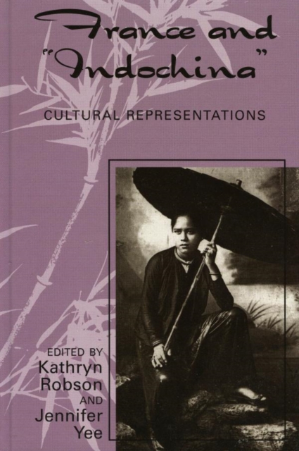 France and Indochina : Cultural Representations, EPUB eBook
