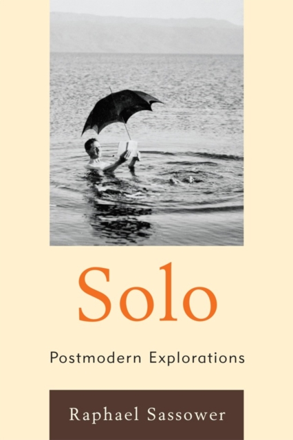 Solo : Postmodern Explorations, Paperback / softback Book