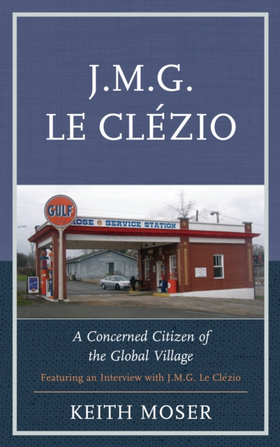 J.M.G. Le Clezio : A Concerned Citizen of the Global Village, EPUB eBook