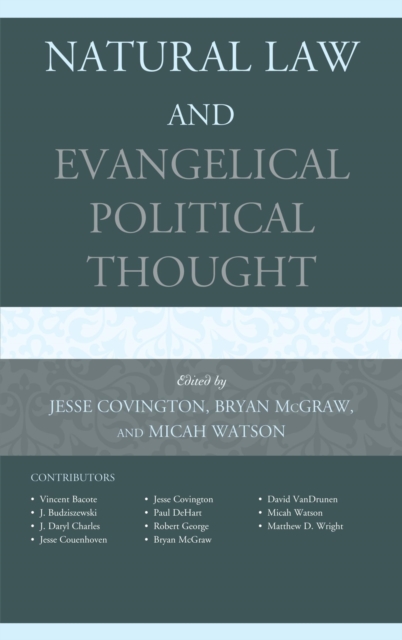 Natural Law and Evangelical Political Thought, EPUB eBook