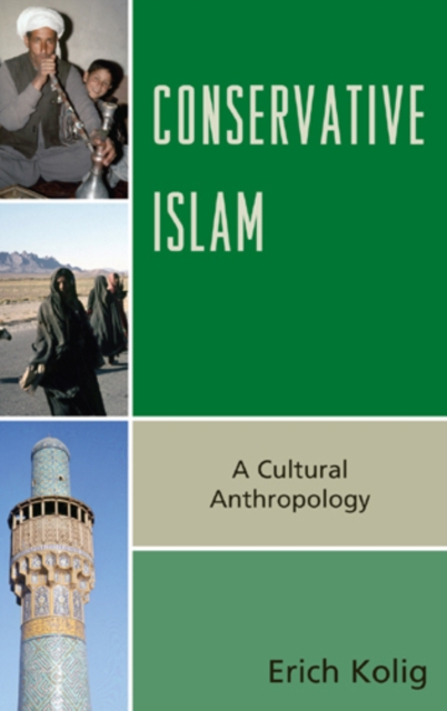 Conservative Islam : A Cultural Anthropology, Hardback Book