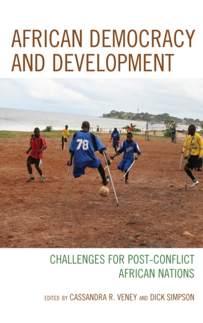 African Democracy and Development : Challenges for Post-Conflict African Nations, EPUB eBook
