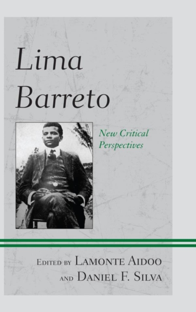 Lima Barreto : New Critical Perspectives, EPUB eBook